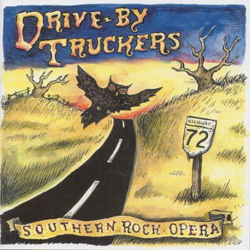 Drive-By Truckers - Southern Rock Opera (2001)
