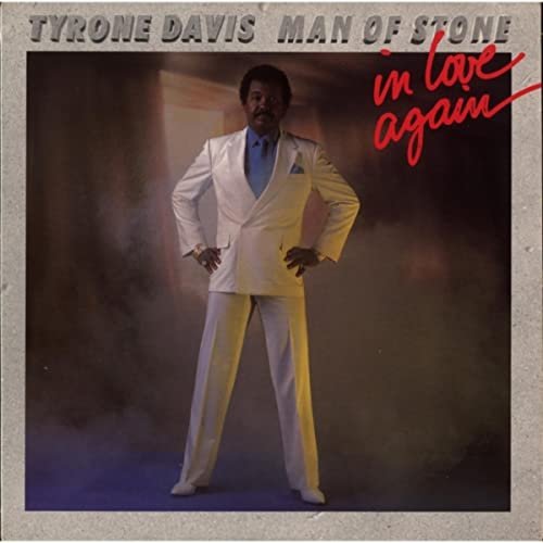 Tyrone Davis - Man of Stone (In Love Again) (1987)