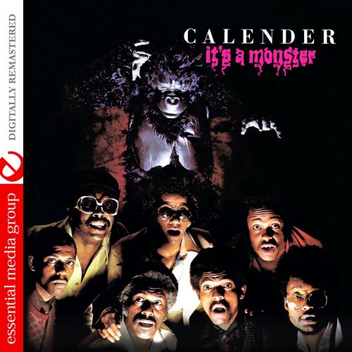 Calender - It's A Monster (Digitally Remastered) (2012)