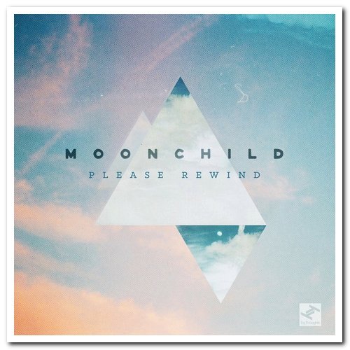 Moonchild - Please Rewind (2015)