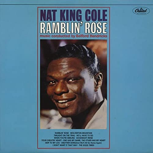 Nat King Cole - Ramblin' Rose (1962;2021) [Hi-Res]