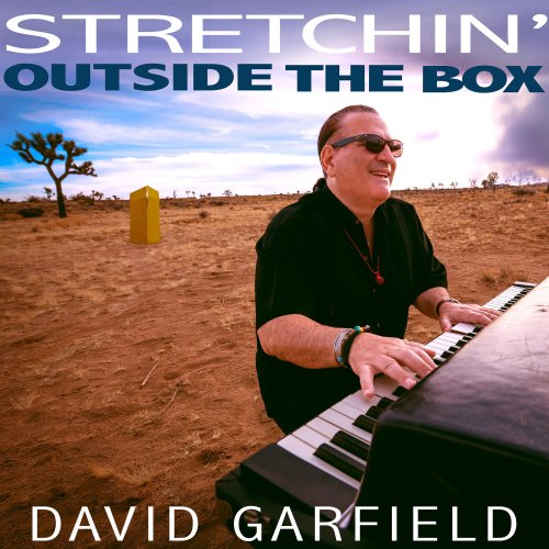 David Garfield - Stretchin' Outside the Box (2021) [Hi-Res]