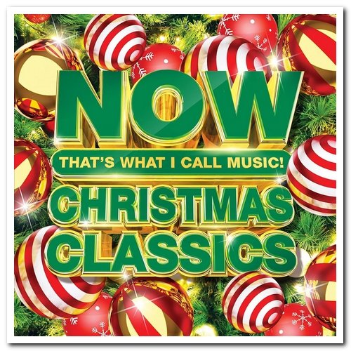 VA - Now Christmas Classics (2021)