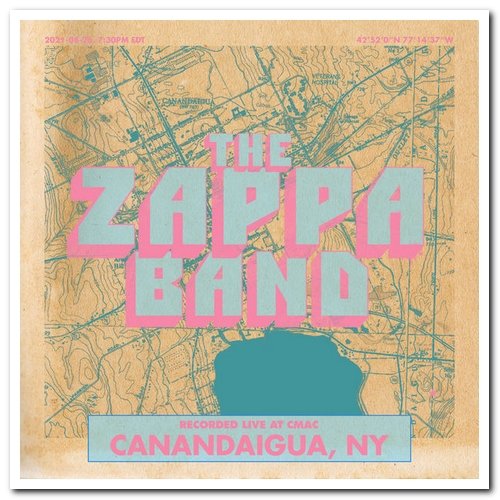 The Zappa Band - Canandaigua (2021) [Hi-Res]