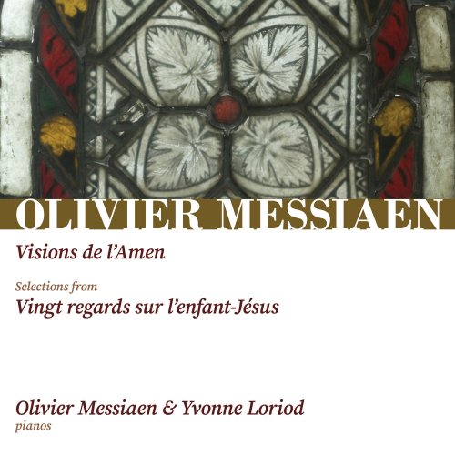 Olivier Messiaen, Yvonne Loriod - Messiaen: Visions de l'Amen, Vingt Regards sur l'enfant-Jésus (2021) [Hi-Res]