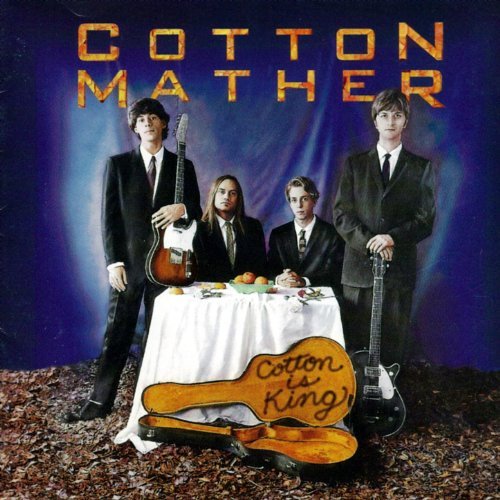 Cotton Mather - Cotton Is King (1994)