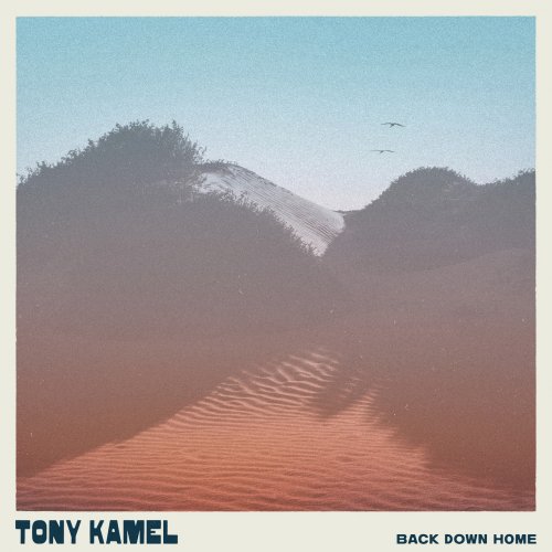 Tony Kamel - Back Down Home (2021)