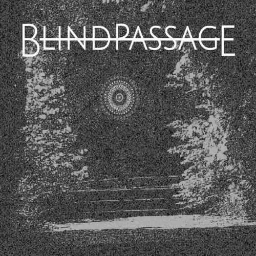 Blind Passage - Blind Passage (2021) Hi-Res