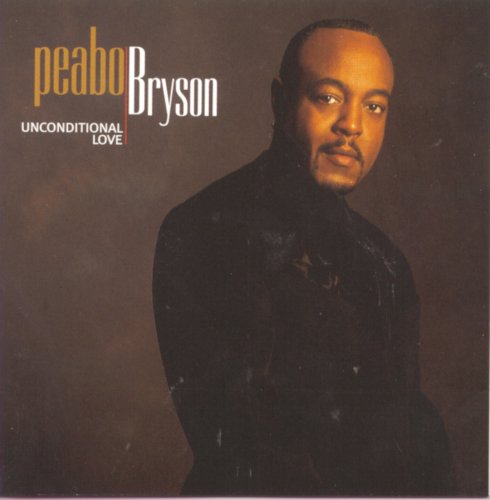 Peabo Bryson - Unconditional Love (1999)