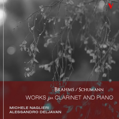 Michele Naglieri, Alessandro Deljavan - Brahms & Schumann: Works for Clarinet and Piano (2014) [Hi-Res]