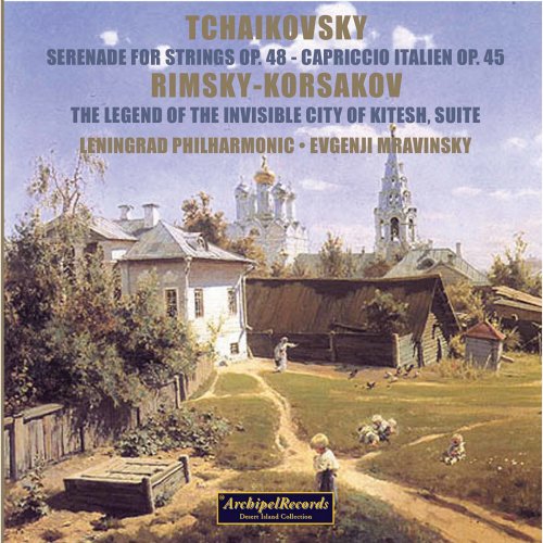 Leningrad Philharmonic Orchestra - Tchaikovsky & Rimsky-Korsakov: Orchestral Works (2021)