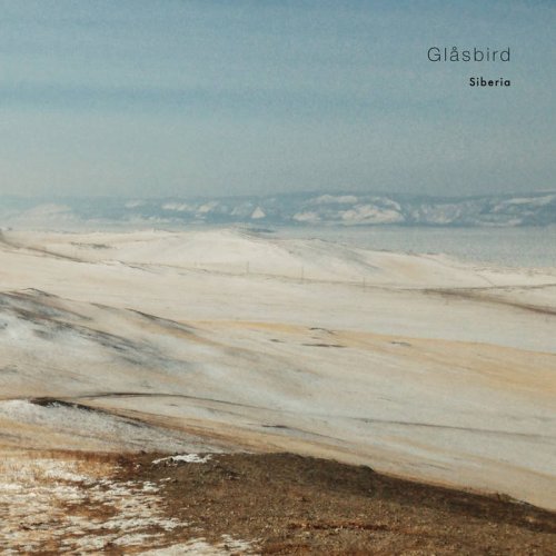 Glåsbird - Siberia (2021)