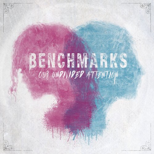 Benchmarks - Our Undivided Attention (2017) [FLAC]