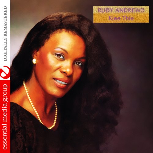 Ruby Andrews - Kiss This (Digitally Remastered) (2013)