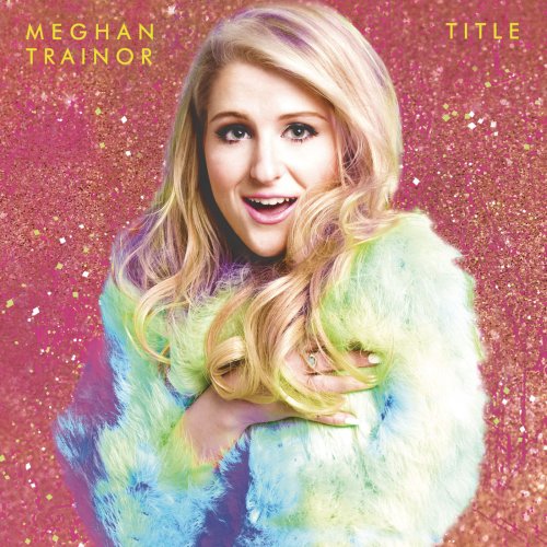 Meghan Trainor - Title (Expanded Edition) (2015)