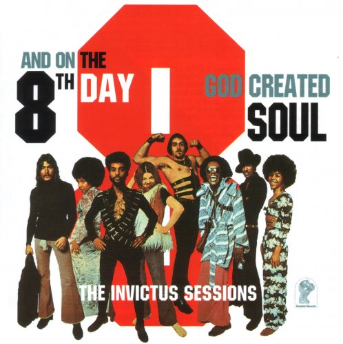 The 8th Day - And On The 8th Day...God Created Soul (The Invictus Sessions) (1999)