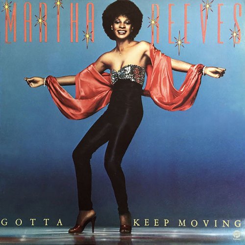 Martha Reeves - Gotta Keep Moving (1980) FLAC