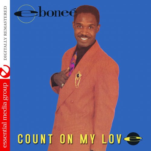 Ebonee - Count on My Love (Digitally Remastered) (2013)