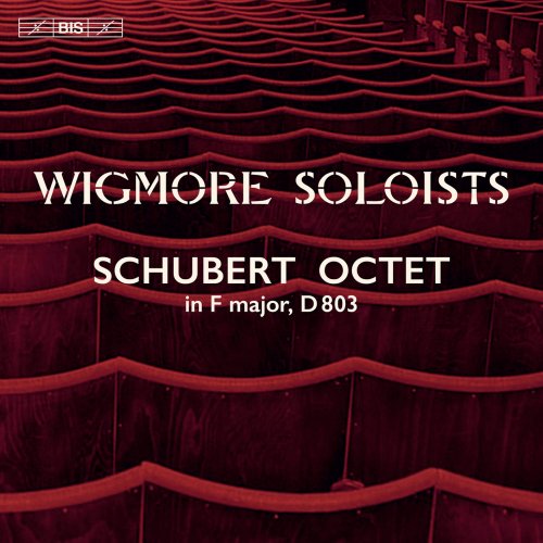 Wigmore Soloists - Schubert: Octet in F Major, Op. Posth. 166, D. 803 (2021) [Hi-Res]