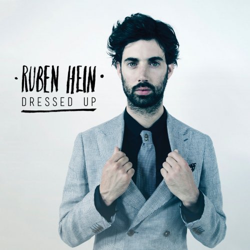 Ruben Hein - Dressed Up (2014)