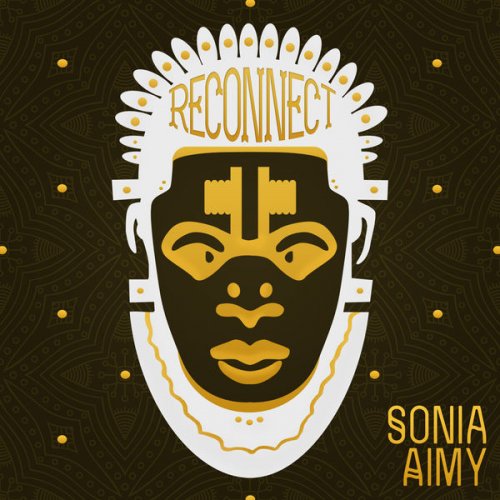 Sonia Aimy - Reconnect (2021) [Hi-Res]