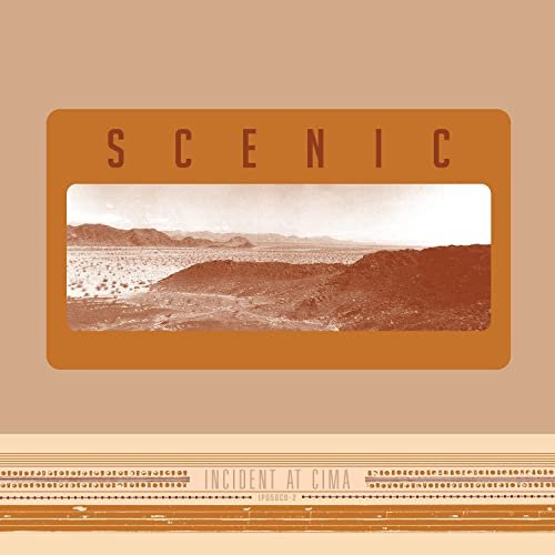 Scenic - Incident at Cima (Expanded) (2021)