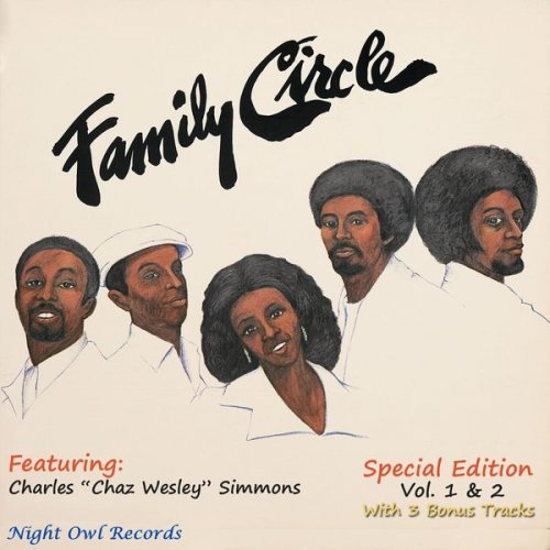 Family Circle - Famiy Circle (Special Edition, Vol. 1 & 2) [feat. Charles Chaz Wesley Simmons] (2013) FLAC