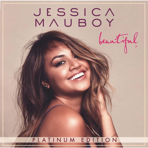 Jessica Mauboy - Beautiful (Platinum Edition) (2014)