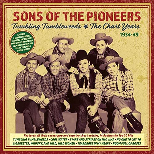 Sons Of The Pioneers - Tumbling Tumbleweeds: The Chart Years 1934-49 (2021)