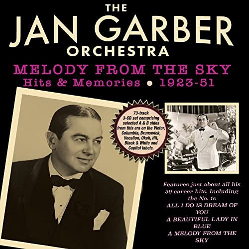 Jan Garber - Melody From The Sky: Hits & Memories 1923-51 (2021)