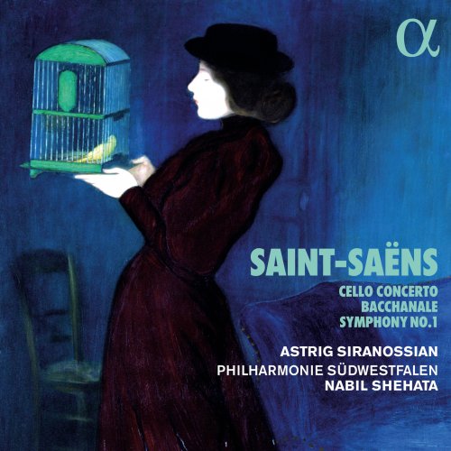 Astrig Siranossian, Philharmonie Südwestfalen & Nabil Shehata - Saint-Saëns: Cello Concerto, Bacchanale & Symphony No. 1 (2021) [Hi-Res]