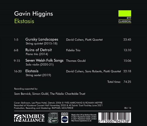 Piatti Quartet, Fidelio Trio & Thomas Gould - Gavin Higgins: Ekstasis (2021)