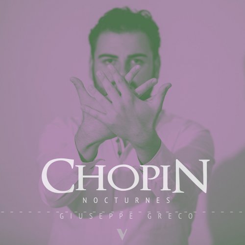 Giuseppe Greco - Chopin: Complete Nocturnes (2021)