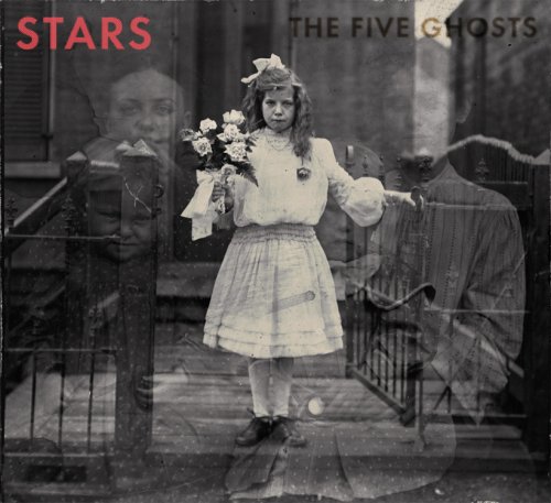 Stars - The Five Ghosts (2CD Deluxe Edition) (2010)