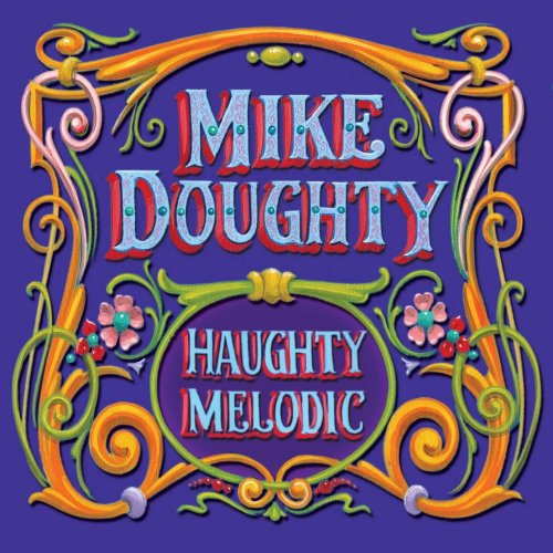 Mike Doughty - Haughty Melodic (2005)