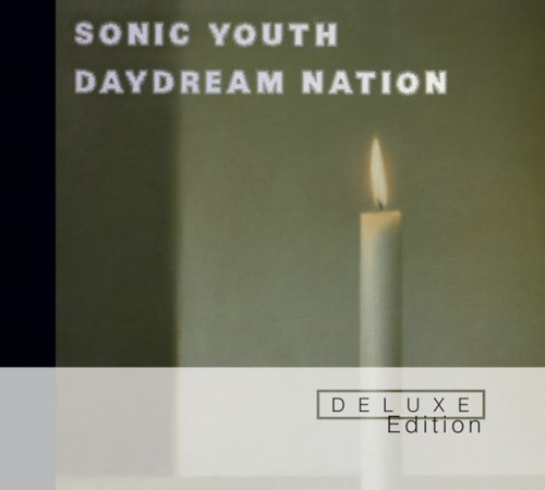 Sonic Youth - Daydream Nation (Deluxe Edition) (1988/2007)