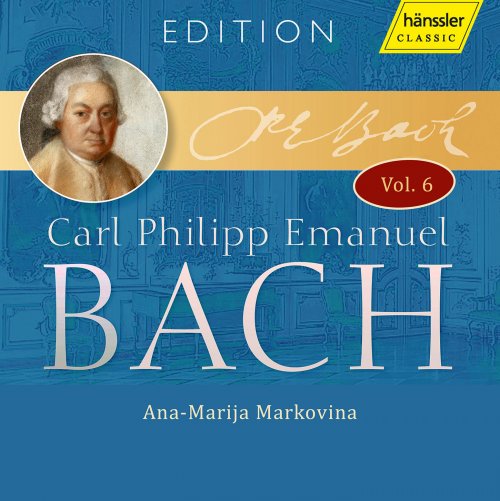 Ana-Marija Markovina - C.P.E. Bach: Edition, Vol. 6 (2021)