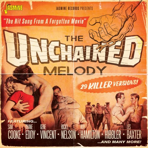 VA - The Unchained Melody (29 Killer Versions!) (2021)