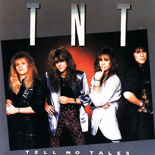 TNT - Tell No Tales (1987;2021) [Hi-Res]