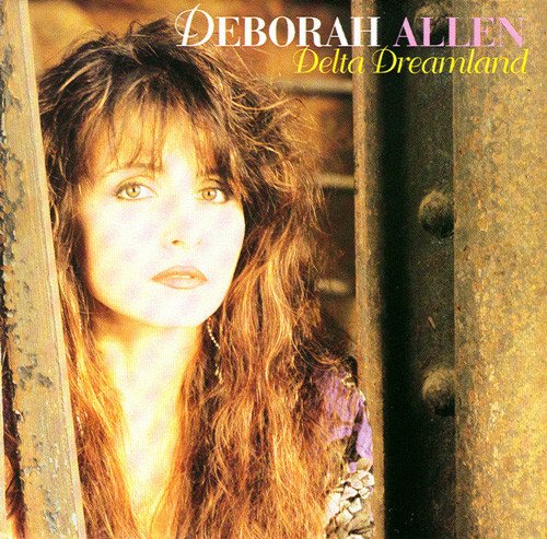 Deborah Allen - Delta Dreamland (1993)