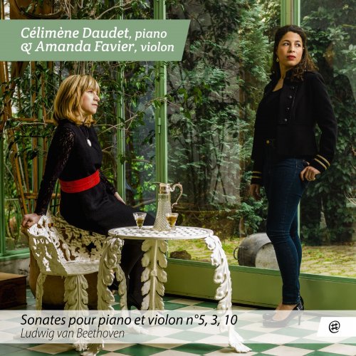 Amanda Favier, Célimène Daudet - Beethoven: Sonates pour piano et violon Nos. 5, 3, 10 (2016) [Hi-Res]