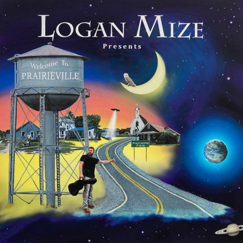 Logan Mize - Welcome To Prairieville (2021)