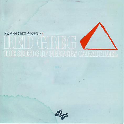 VA - Red Greg: The Sounds Of Gregory Carmichael (2007)