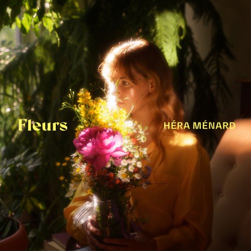 Héra Ménard - Fleurs (2021) Hi-Res