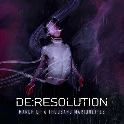 Deresolution - March of a Thousand Marionettes (2021) Hi-Res