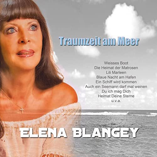 Elena Blangey - Traumzeit am Meer (2021)