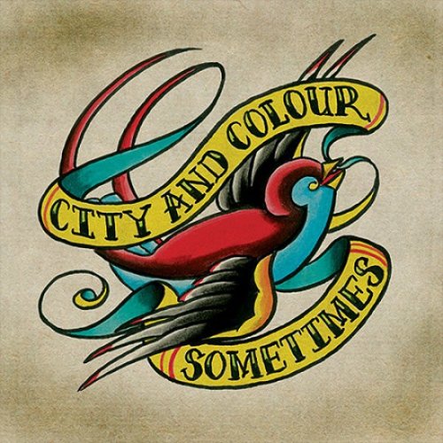 City and Colour - Sometimes (2005)