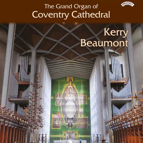 Kerry Beaumont - The Grand Organ of Coventry Cathedral (2021)