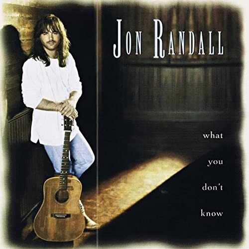 Jon Randall - What You Don't Know (1995/2021)