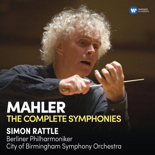 Berlin Philharmonic, City Of Birmingham Symphony Orchestra, Sir Simon Rattle - Mahler: Complete Symphonies (2017)